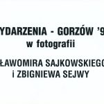 Sławomir Sajkowski, Zbigniew Sejwa – Wydarzenia – Gorzów 1997